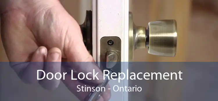 Door Lock Replacement Stinson - Ontario