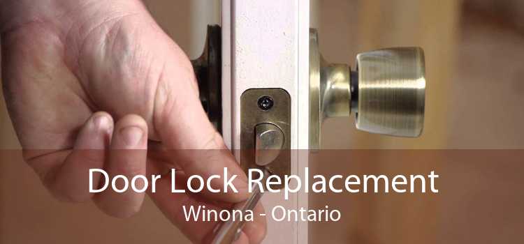 Door Lock Replacement Winona - Ontario