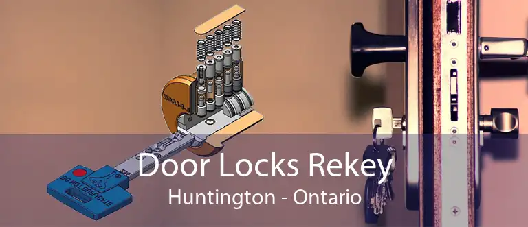 Door Locks Rekey Huntington - Ontario
