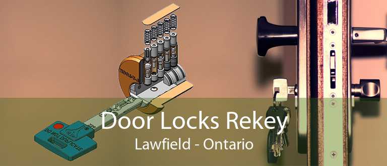 Door Locks Rekey Lawfield - Ontario