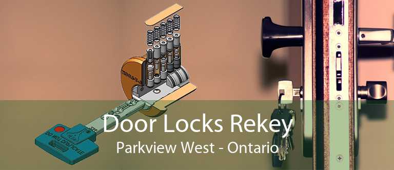 Door Locks Rekey Parkview West - Ontario