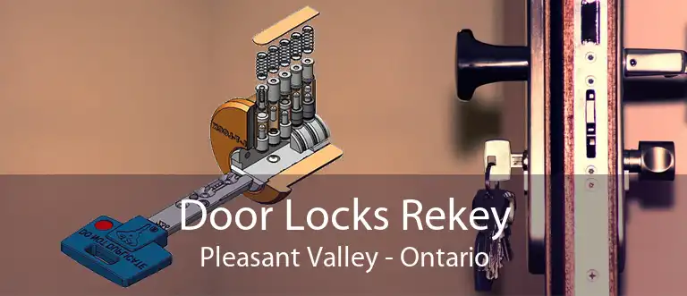 Door Locks Rekey Pleasant Valley - Ontario