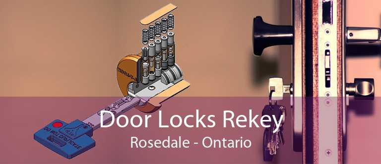 Door Locks Rekey Rosedale - Ontario