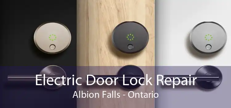 Electric Door Lock Repair Albion Falls - Ontario