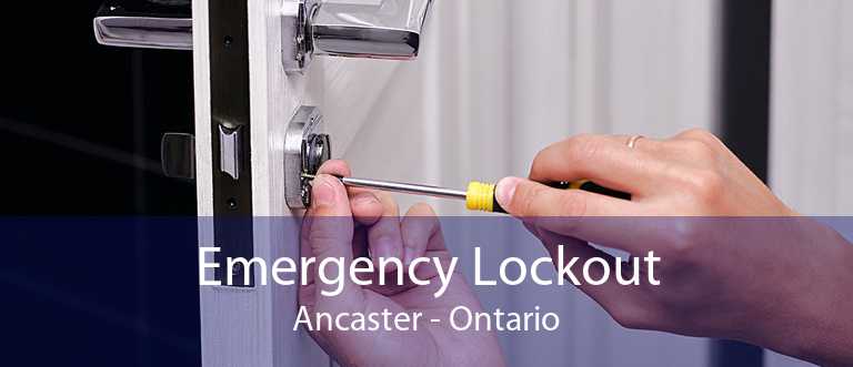 Emergency Lockout Ancaster - Ontario