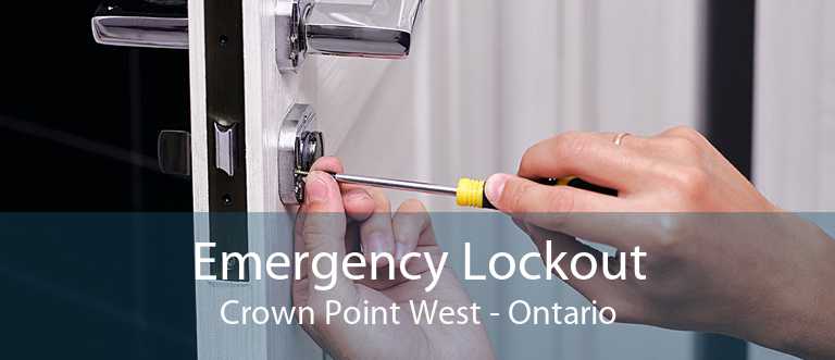 Emergency Lockout Crown Point West - Ontario