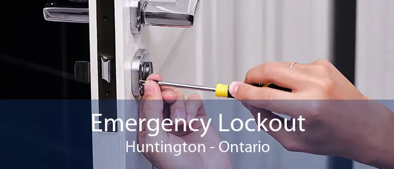 Emergency Lockout Huntington - Ontario