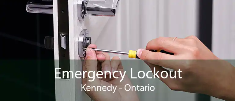 Emergency Lockout Kennedy - Ontario