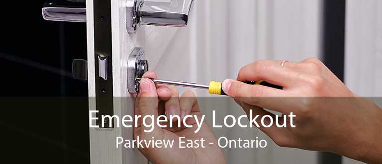 Emergency Lockout Parkview East - Ontario