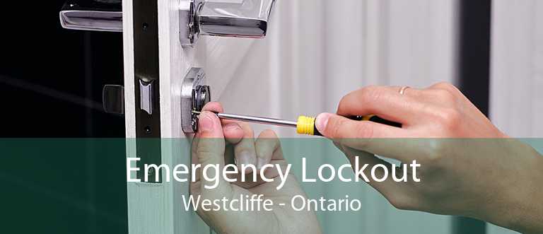 Emergency Lockout Westcliffe - Ontario