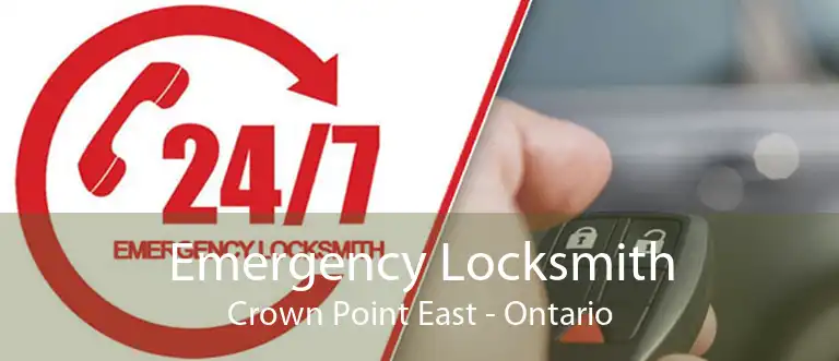 Emergency Locksmith Crown Point East - Ontario