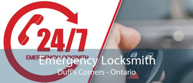 Emergency Locksmith Duff's Corners - Ontario