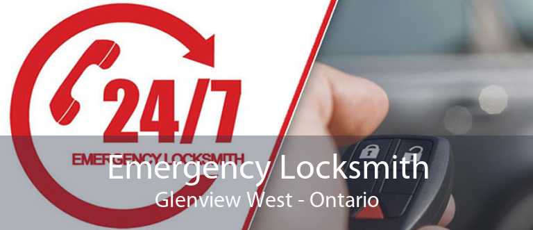 Emergency Locksmith Glenview West - Ontario