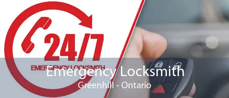 Emergency Locksmith Greenhill - Ontario