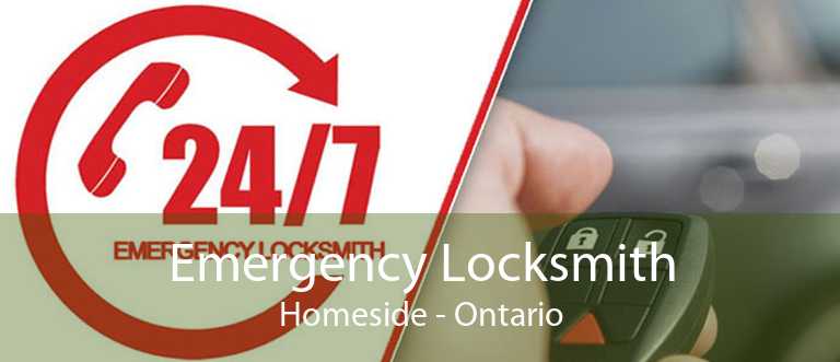 Emergency Locksmith Homeside - Ontario