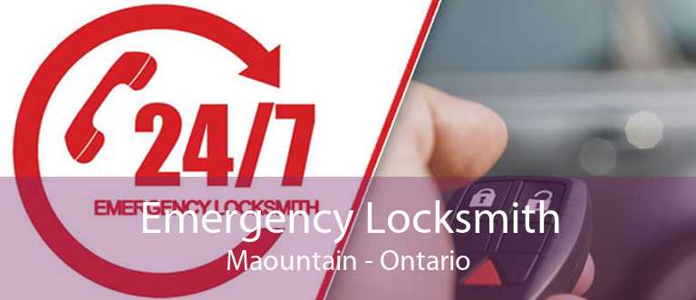 Emergency Locksmith Maountain - Ontario