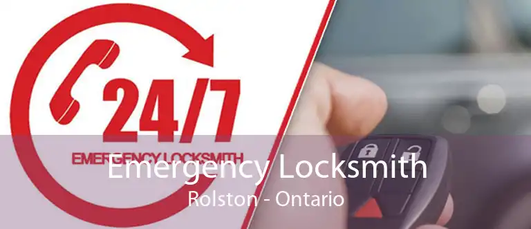 Emergency Locksmith Rolston - Ontario