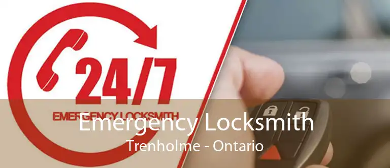 Emergency Locksmith Trenholme - Ontario