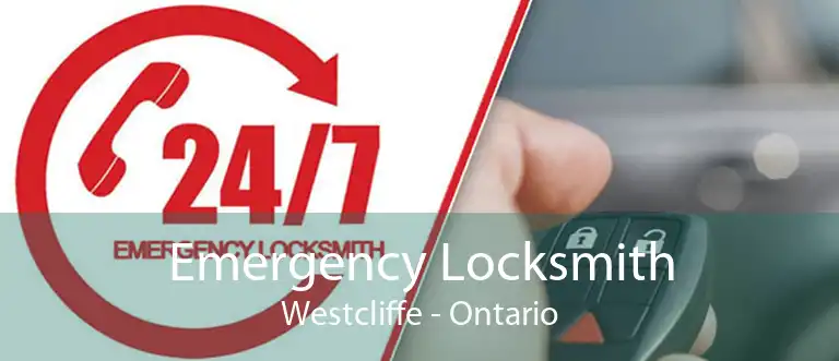 Emergency Locksmith Westcliffe - Ontario