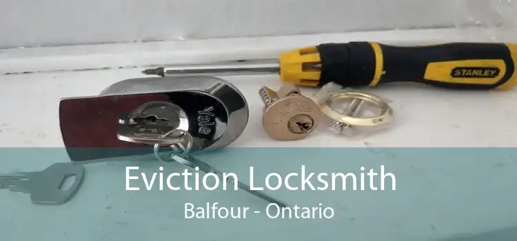 Eviction Locksmith Balfour - Ontario