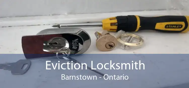 Eviction Locksmith Barnstown - Ontario