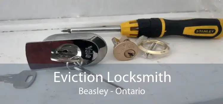 Eviction Locksmith Beasley - Ontario