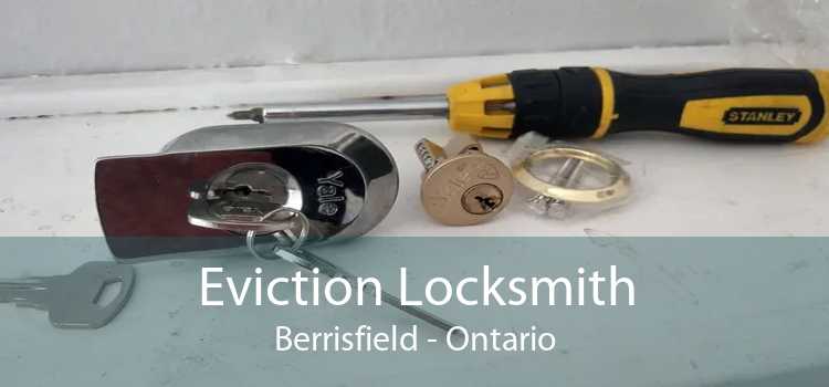 Eviction Locksmith Berrisfield - Ontario