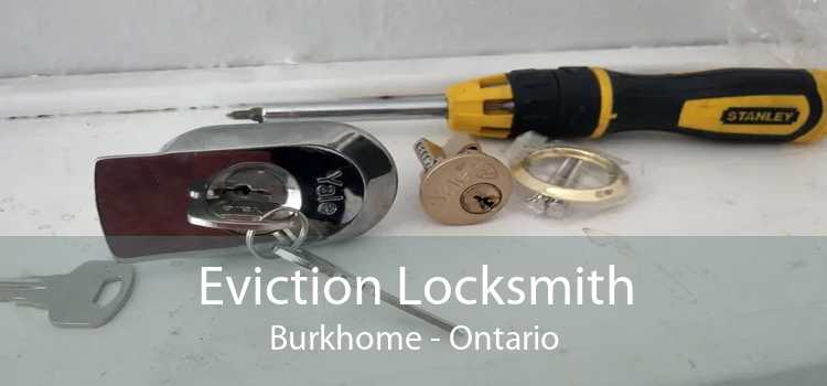 Eviction Locksmith Burkhome - Ontario