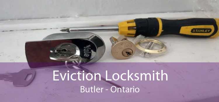 Eviction Locksmith Butler - Ontario