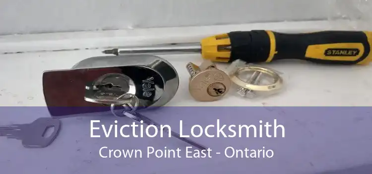 Eviction Locksmith Crown Point East - Ontario