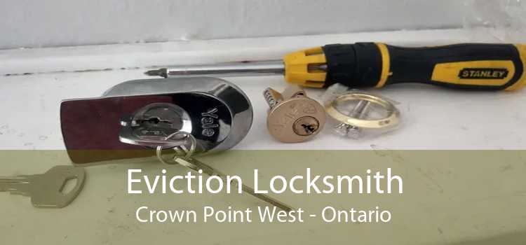 Eviction Locksmith Crown Point West - Ontario