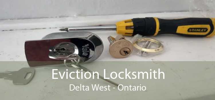 Eviction Locksmith Delta West - Ontario