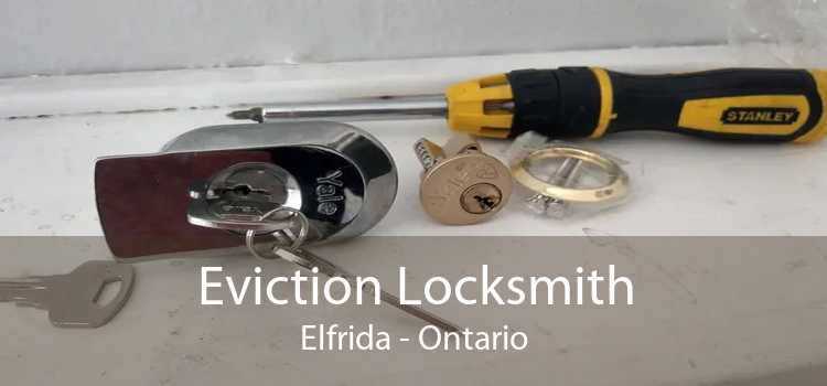 Eviction Locksmith Elfrida - Ontario