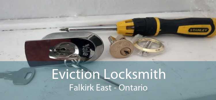 Eviction Locksmith Falkirk East - Ontario