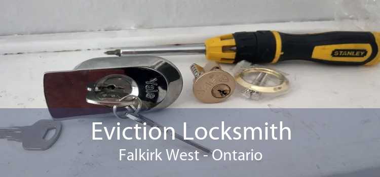 Eviction Locksmith Falkirk West - Ontario