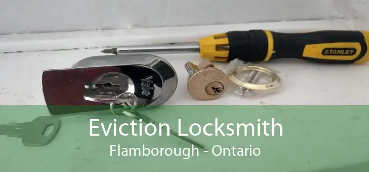 Eviction Locksmith Flamborough - Ontario