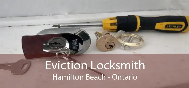 Eviction Locksmith Hamilton Beach - Ontario