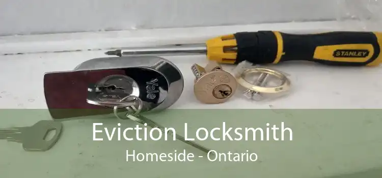 Eviction Locksmith Homeside - Ontario