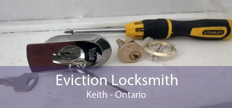 Eviction Locksmith Keith - Ontario