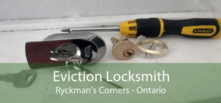 Eviction Locksmith Ryckman's Corners - Ontario