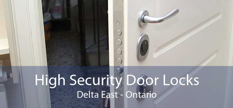 High Security Door Locks Delta East - Ontario