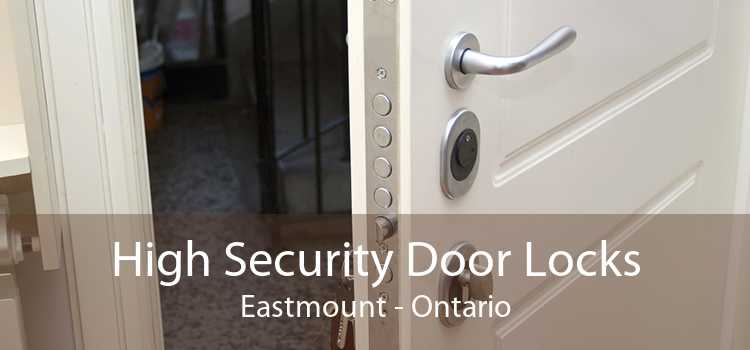 High Security Door Locks Eastmount - Ontario