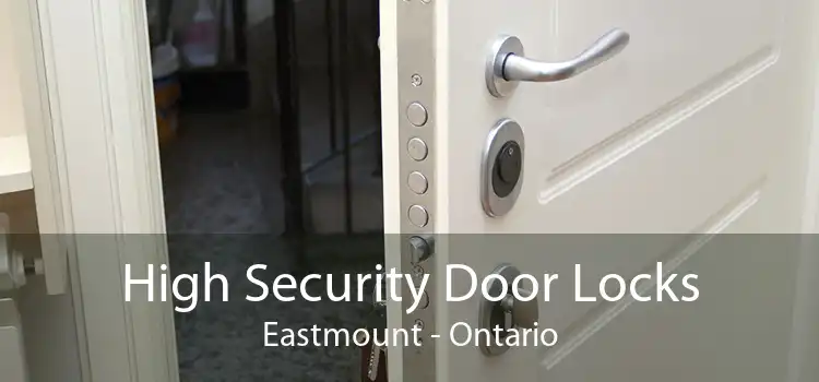 High Security Door Locks Eastmount - Ontario