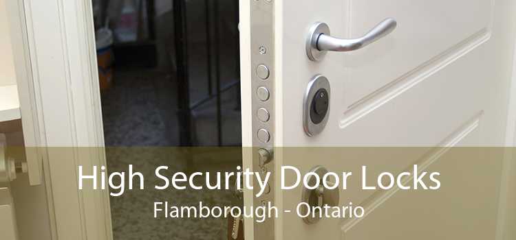 High Security Door Locks Flamborough - Ontario
