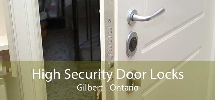 High Security Door Locks Gilbert - Ontario