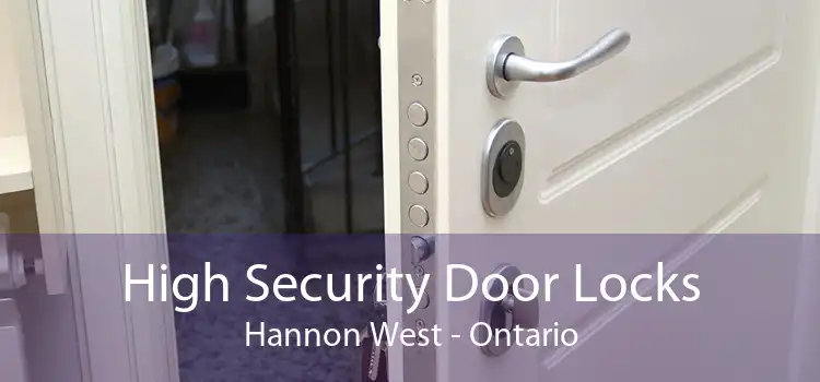 High Security Door Locks Hannon West - Ontario