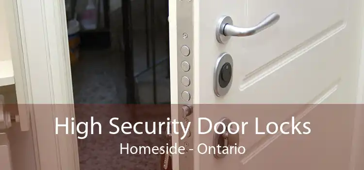 High Security Door Locks Homeside - Ontario