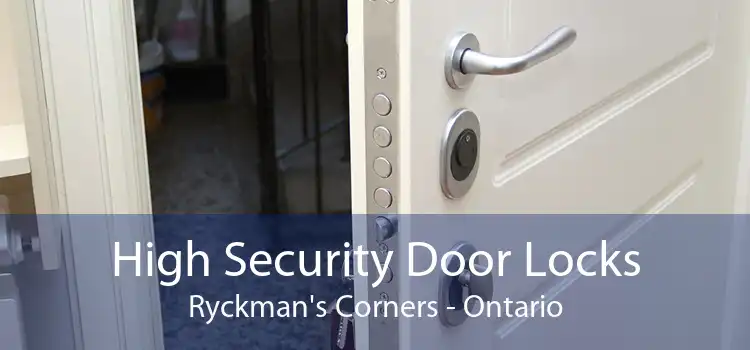 High Security Door Locks Ryckman's Corners - Ontario