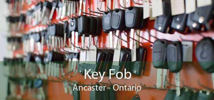 Key Fob Ancaster - Ontario