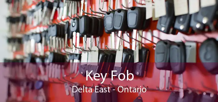 Key Fob Delta East - Ontario